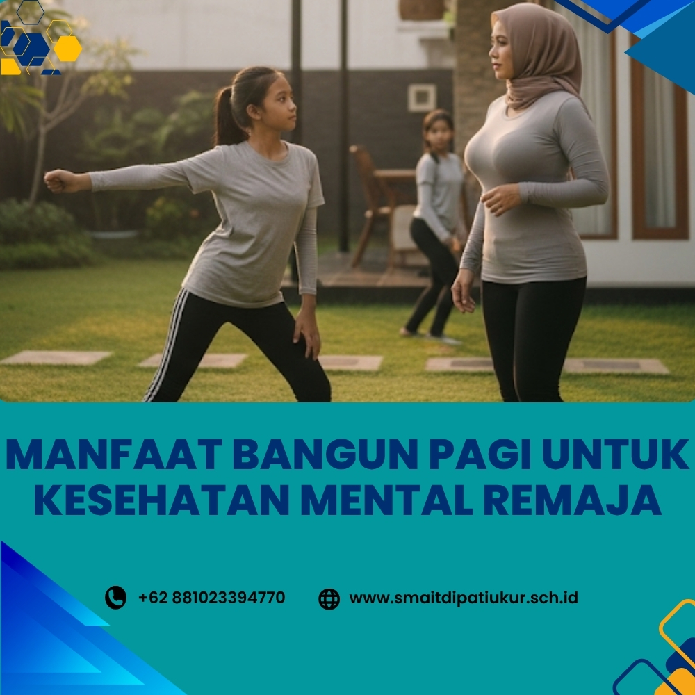 Manfaat Bangun Pagi untuk Kesehatan Mental Remaja Javabetsport